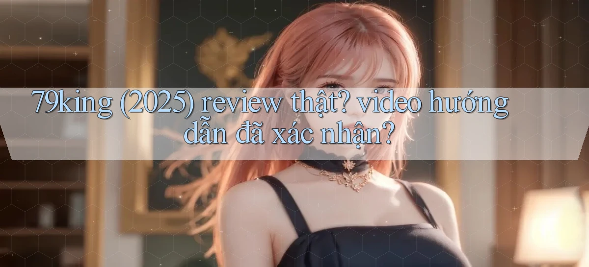 79king   Link Mới   Truy Cập Game Nhanh
