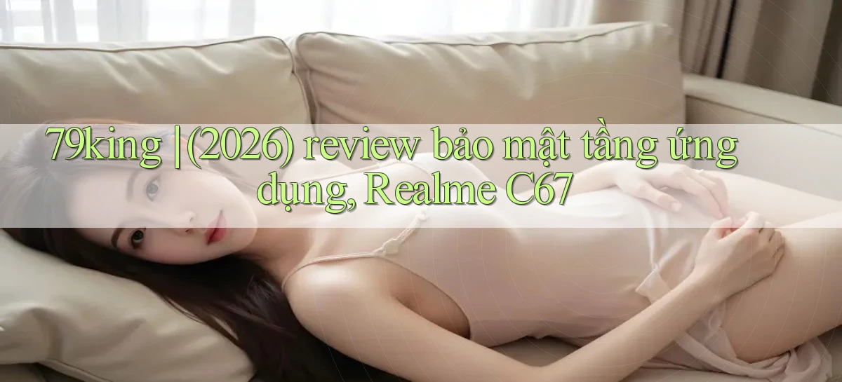79king   Link Mới   Truy Cập Game Nhanh