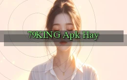 79king apk hay