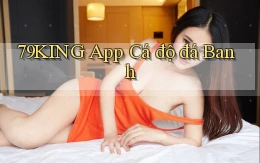 79king app cá độ đá banh