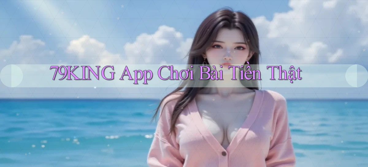 79king   Link Mới   Truy Cập Game Nhanh