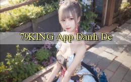 79king app danh de