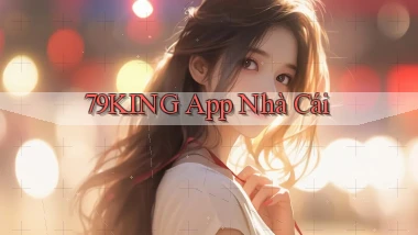79king app nhà cái