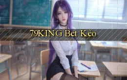 79king bet kèo