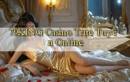 79king casino trực tuyến online