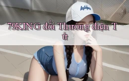 79king  đổi thưởng điện tử