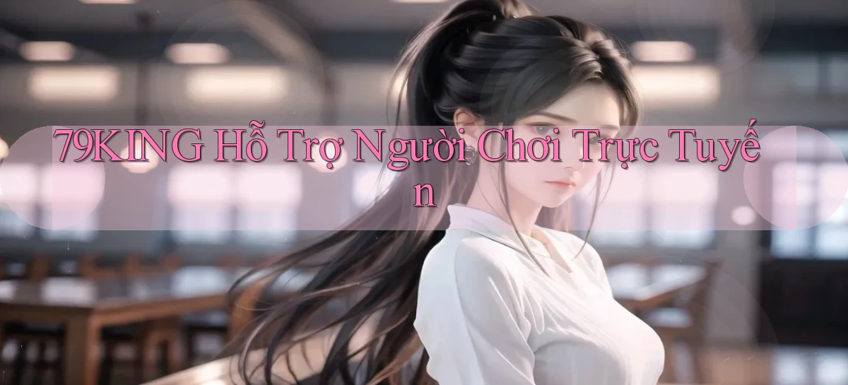 79king   Link Mới   Truy Cập Game Nhanh