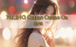 79king Online Casino Games