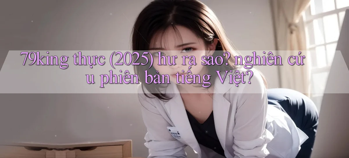 79king   Link Mới   Truy Cập Game Nhanh