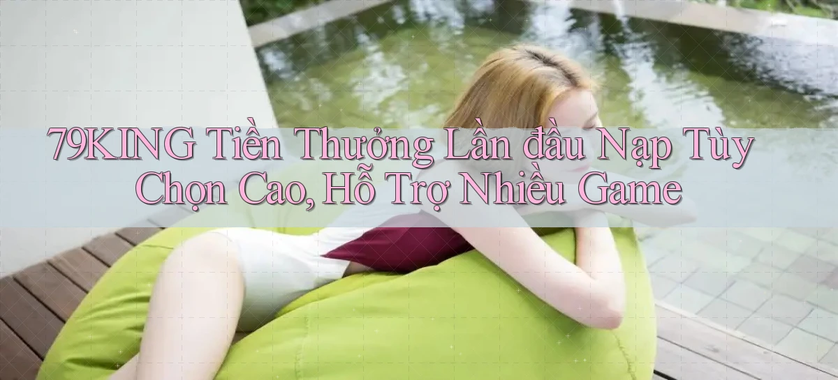 79king   Link Mới   Truy Cập Game Nhanh