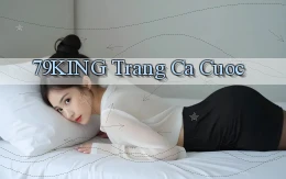 79king  trang ca cuoc
