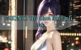 79king  trò chơi bài online