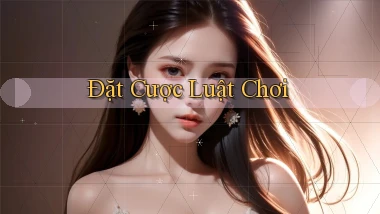 Đặt cược Luật chơi