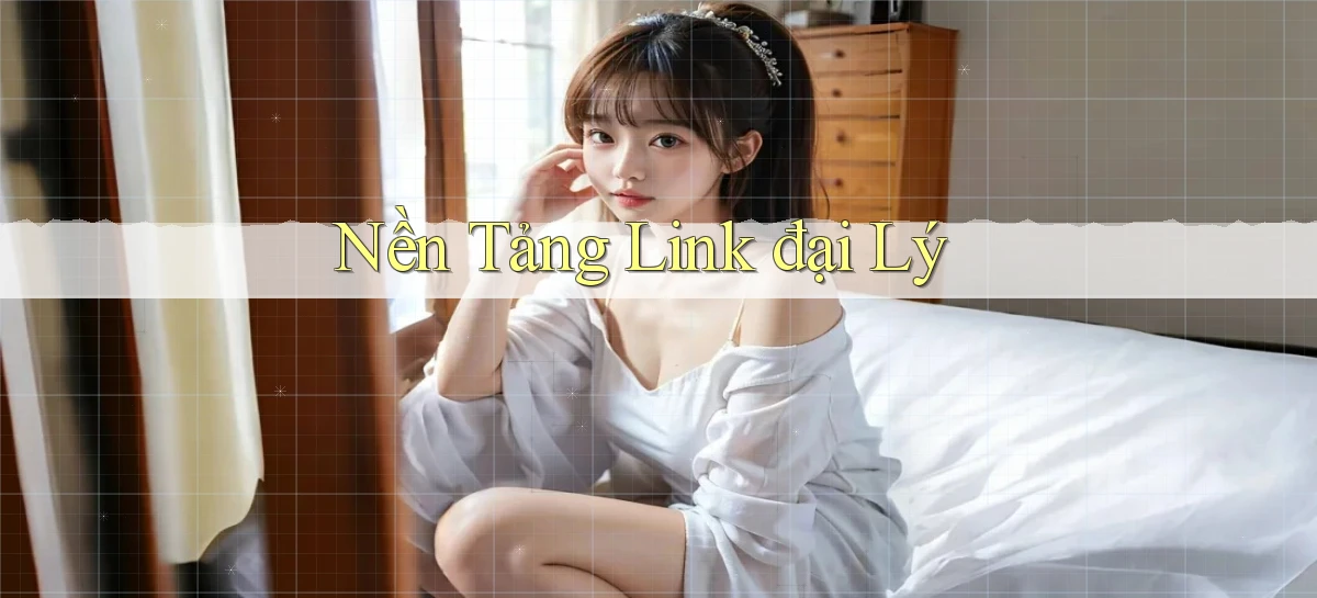 Nền tảng Link đại lý