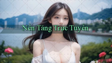 Nền tảng Trực tuyến