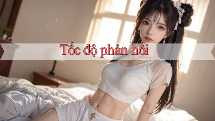 Tốc độ phản hồi
