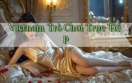 vietnam Trò chơi trực tiếp