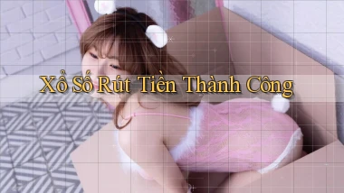 Xổ số Rút tiền thành công
